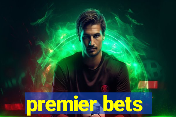 premier bets